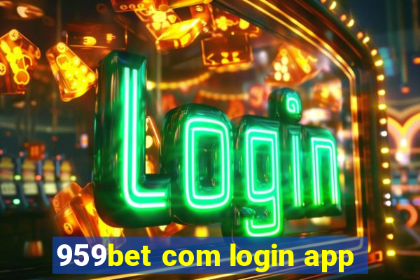 959bet com login app